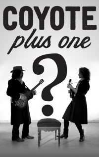 Coyote Plus One Shows Begin May 24